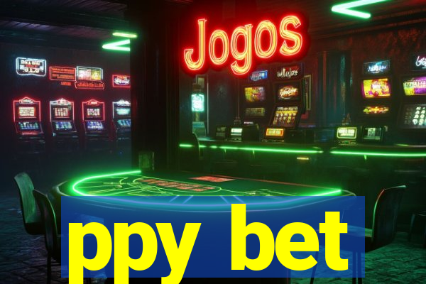 ppy bet